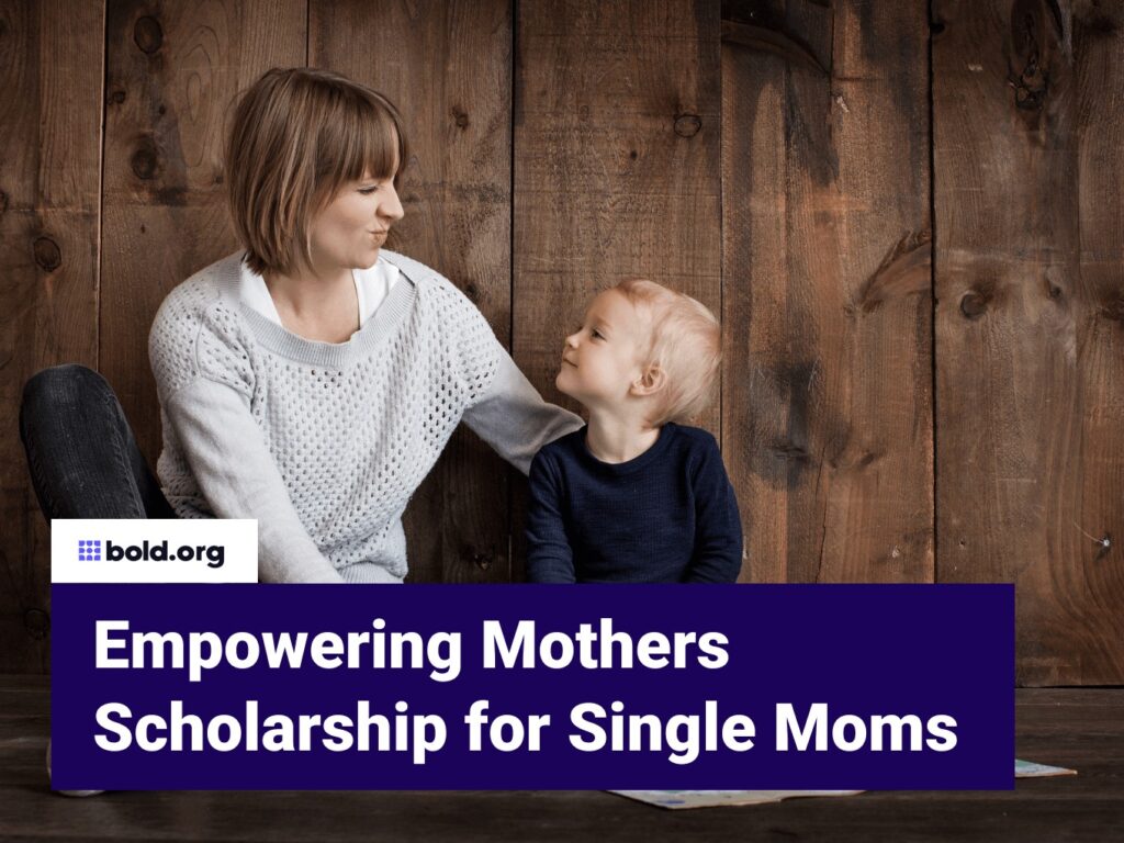 Scholarship For Single Mothers