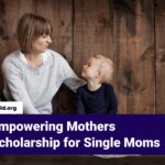 Scholarship For Single Mothers