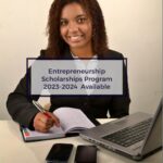 The Unseen Ladder: My Journey with a Scholarship For Entrepreneurs