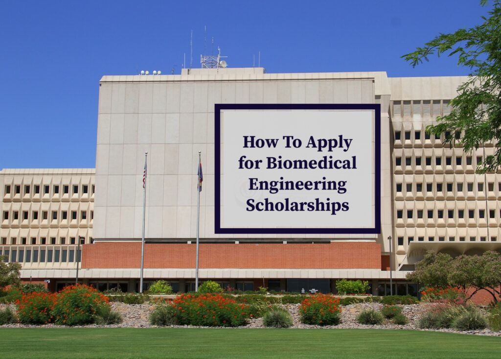 Scholarship For Biomedical Engineering